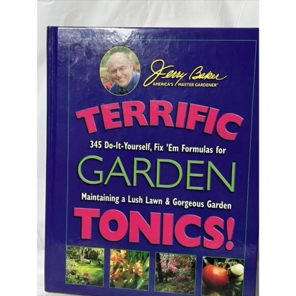 Terrific Garden Tonics Hardback Fix 'Em Formulas by‎ Jerry Baker